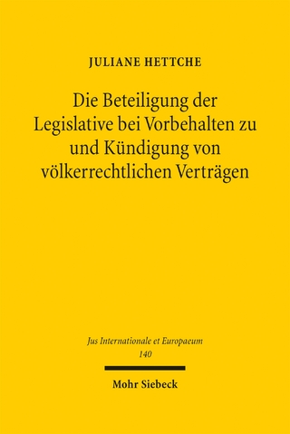 Die Beteiligung der Legislative bei Vorbehalten zu und Kündigung von völkerrechtlichen Verträgen