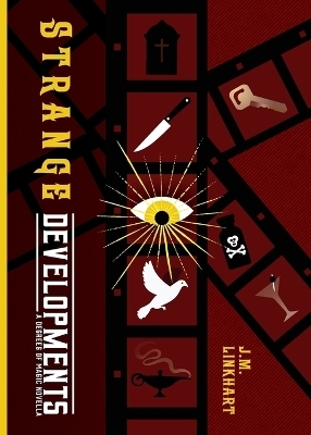 Strange Developments - J M Linkhart