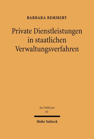 Private Dienstleistungen in staatlichen Verwaltungsverfahren
