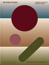 Beyond Peaks - Andreas Caminada, Marcel Skibba