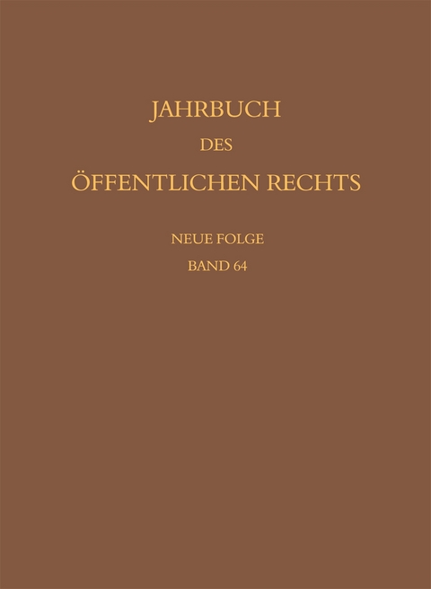 Jahrbuch des &ouml;ffentlichen Rechts der Gegenwart. Neue Folge - 