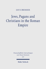 Jews, Pagans and Christians in the Roman Empire - Jan N. Bremmer