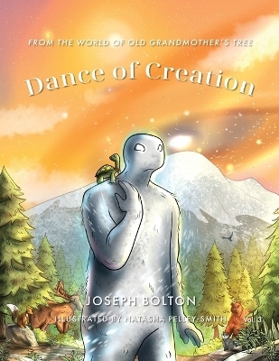 Dance of Creation - Joseph Bolton