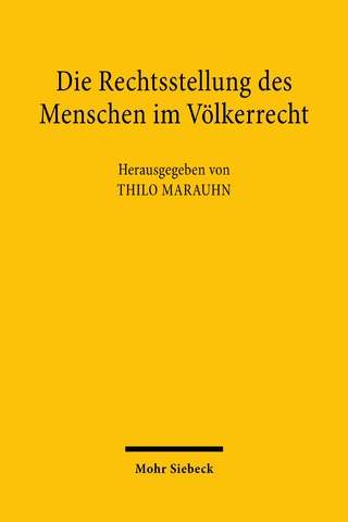Die Rechtsstellung des Menschen im Völkerrecht