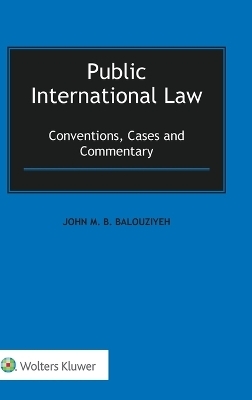 Public International Law - John M B Balouziyeh