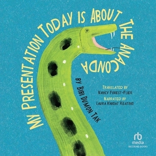 My Presentation Today Is about the Anaconda