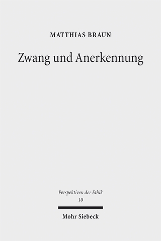 Zwang und Anerkennung