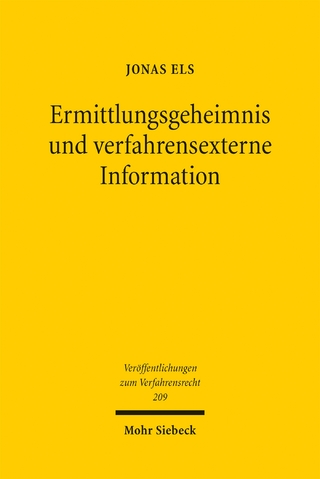 Ermittlungsgeheimnis und verfahrensexterne Information