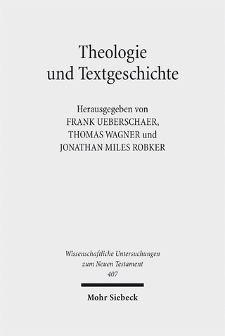 Theologie und Textgeschichte