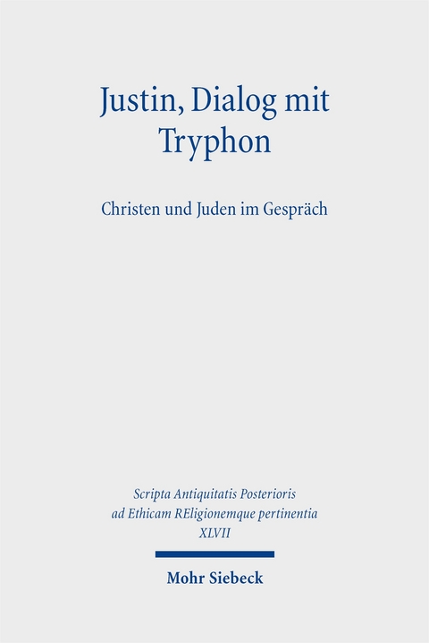 Justin, Dialog mit Tryphon - 