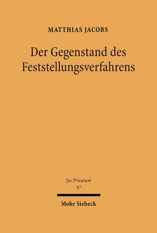 Der Gegenstand des Feststellungsverfahrens