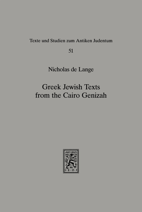 Greek Jewish Texts from the Cairo Geniza - Nicholas de Lange