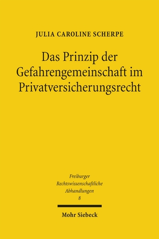 Das Prinzip der Gefahrengemeinschaft im Privatversicherungsrecht