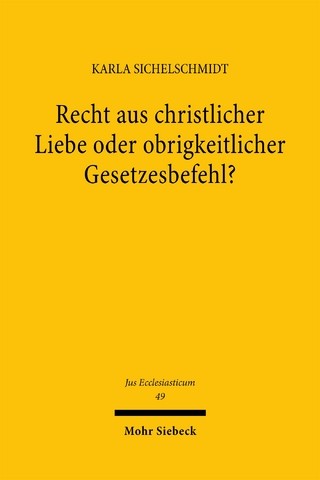 Recht aus christlicher Liebe oder obrigkeitlicher Gesetzesbefehl?