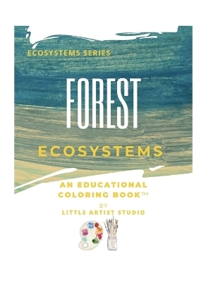 Forest Ecosystems - Little Artist Studio