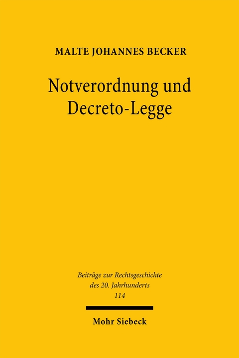 Notverordnung und Decreto-Legge - Malte Johannes Becker