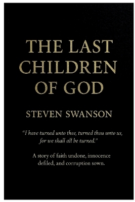 The Last Children of God - Steven Swanson