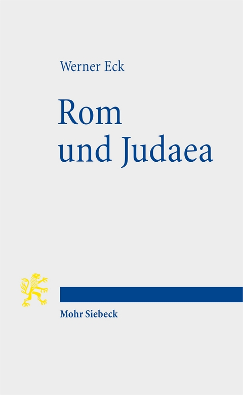 Rom und Judaea - Werner Eck
