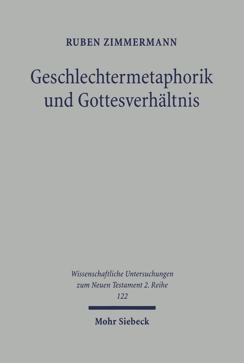 Geschlechtermetaphorik und Gottesverhältnis - Ruben Zimmermann