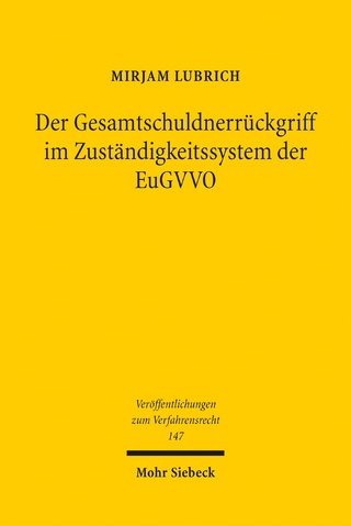 Der Gesamtschuldnerrückgriff im Zuständigkeitssystem der EuGVVO