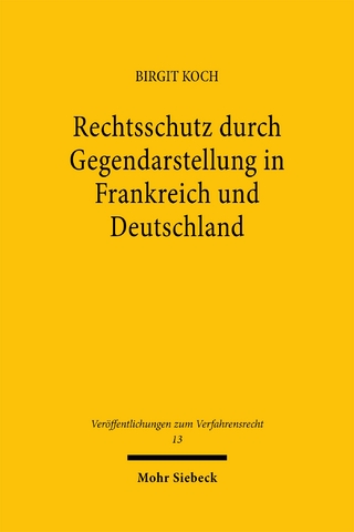 Rechtsschutz durch Gegendarstellung in Frankreich und Deutschland