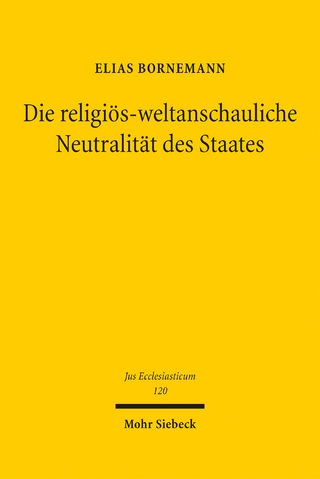 Die religiös-weltanschauliche Neutralität des Staates