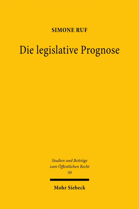Die legislative Prognose - Simone Ruf