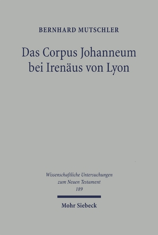 Das Corpus Johanneum bei Irenäus von Lyon