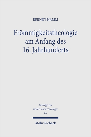 Frömmigkeitstheologie am Anfang des 16. Jahrhunderts