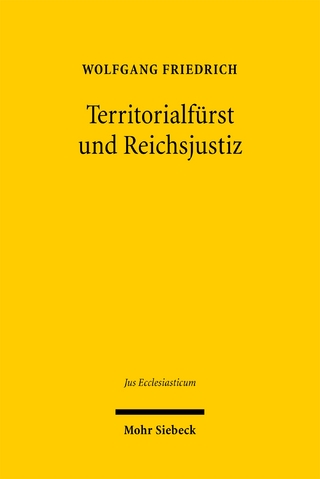 Territorialfürst und Reichsjustiz