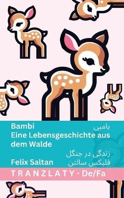 Bambi / بامبی - Eine Lebensgeschichte aus dem Walde / زندگی در جنگل - Felix Salten