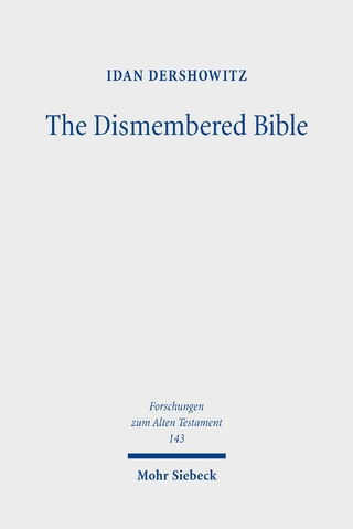 The Dismembered Bible