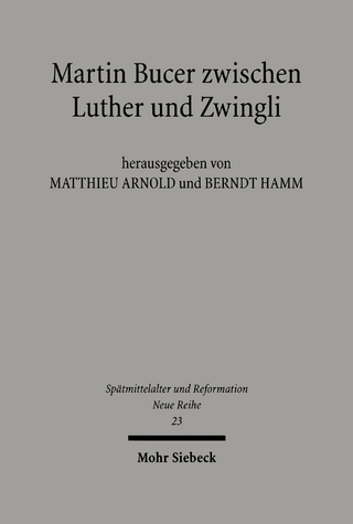 Martin Bucer zwischen Luther und Zwingli