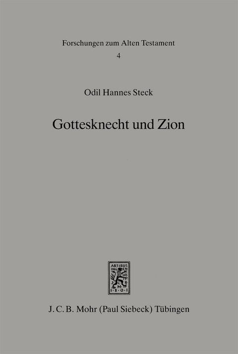 Gottesknecht und Zion - Odil H. Steck