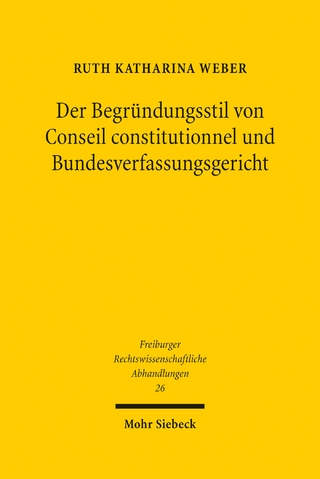 Der Begründungsstil von Conseil constitutionnel und Bundesverfassungsgericht