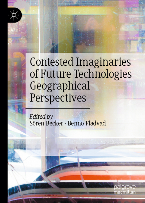 Contested Imaginaries of Future Technologies - 