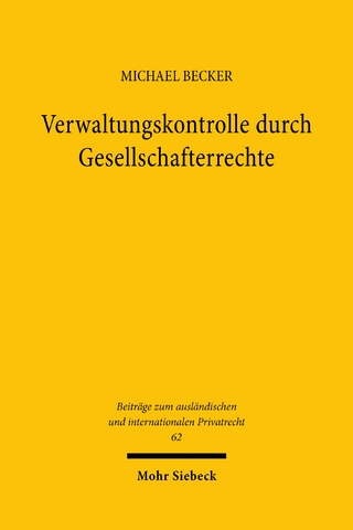 Verwaltungskontrolle durch Gesellschafterrechte