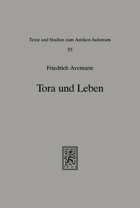 Tora und Leben - Friedrich Avemarie