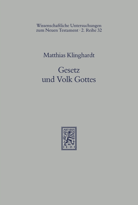 Gesetz und Volk Gottes - Matthias Klinghardt