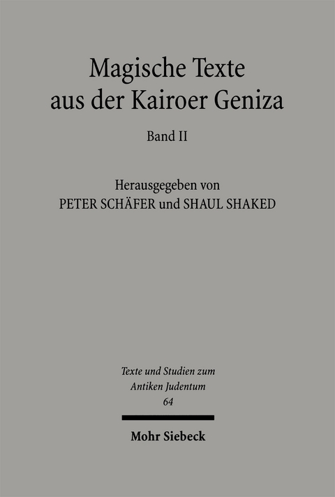 Magische Texte aus der Kairoer Geniza - 