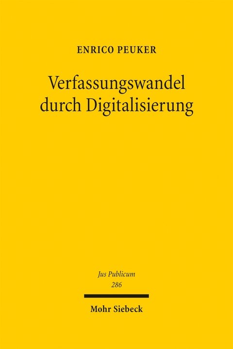 Verfassungswandel durch Digitalisierung - Enrico Peuker