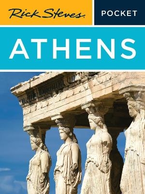 Rick Steves Pocket Athens (Fifth Edition) - Cameron Hewitt, Gene Openshaw, Rick Steves