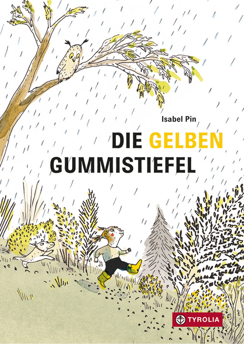 Die gelben Gummistiefel - Isabel Pin