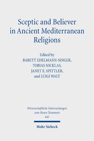 Sceptic and Believer in Ancient Mediterranean Religions