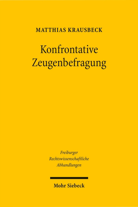 Konfrontative Zeugenbefragung - Matthias Krausbeck