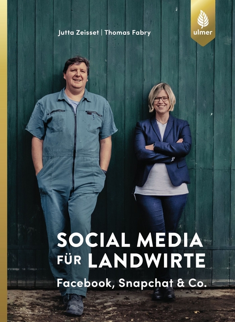 Social Media f&uuml;r Landwirte - Jutta Zeisset, Thomas Fabry