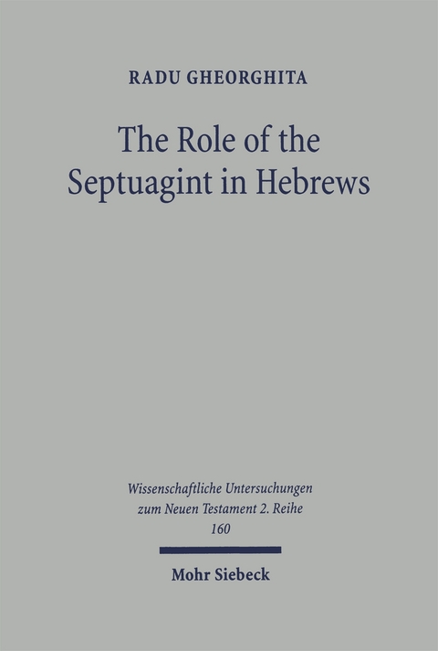 The Role of the Septuagint in Hebrews - Radu Gheorghita