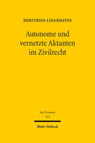 Autonome und vernetzte Aktanten im Zivilrecht