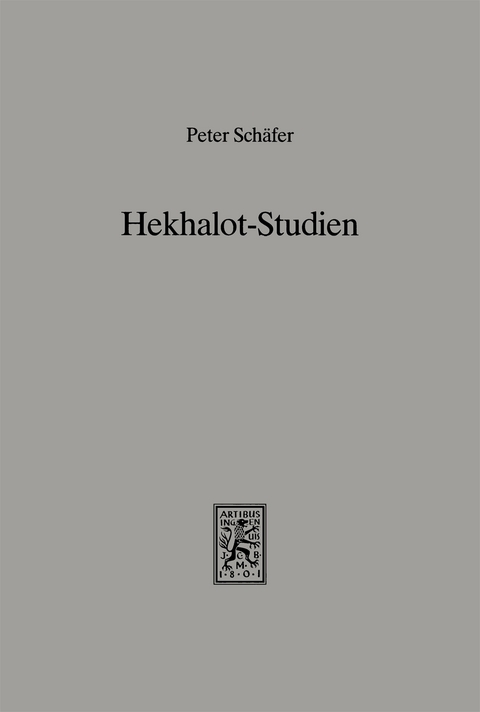 Hekhalot-Studien - Peter Schäfer