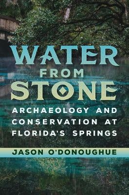 Water from Stone - Jason O'Donoughue
